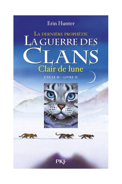 Guerre Clans Derniere Prophe 2: Clair de lune.